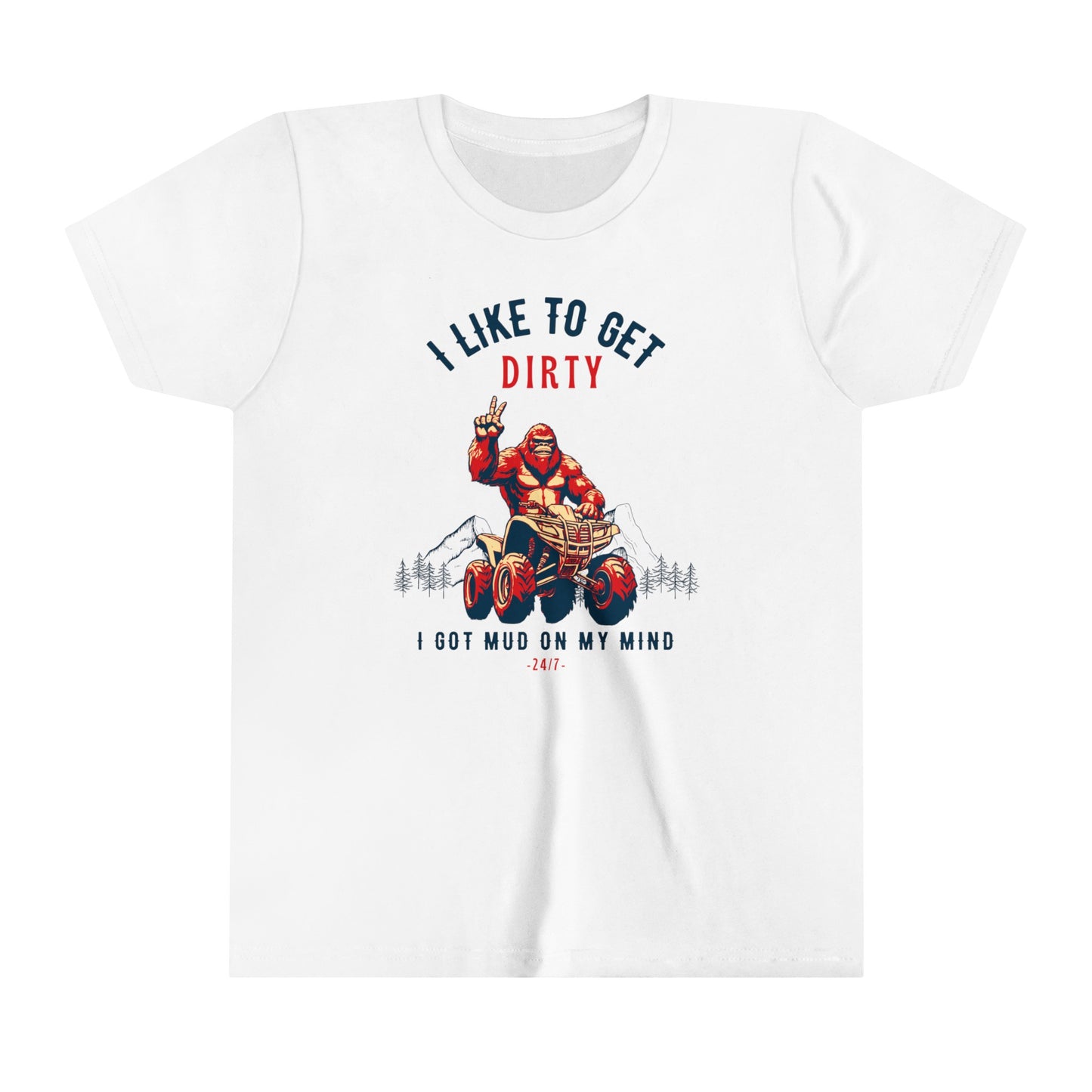 Youth BigFoot Shirt | I like to get dirty Sasquatch Shirt for Kids | I got mud on my mind Youth Short Sleeve Tee | Funny FourWheeler shirt for boys | Bella Canvas Soft Cotton tee shirt