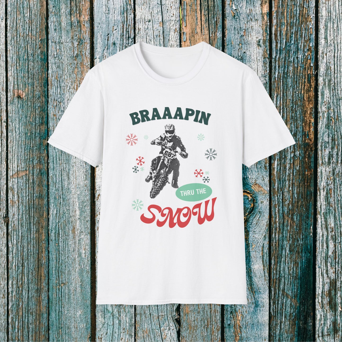Holiday Motocross Racing Softstyle T-Shirt | Braaapin Through the Snow | Dirt Bike Ugly Sweater