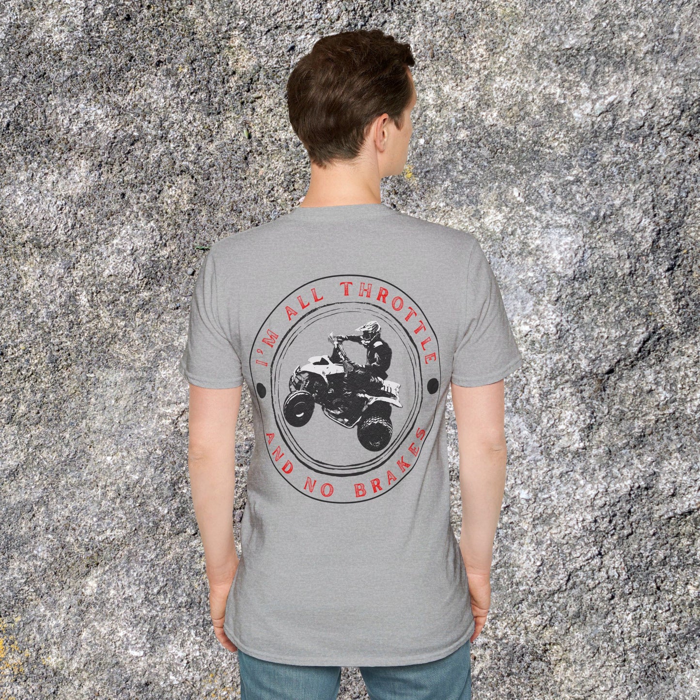 Mens Riding Shirt | I’m All Throttle & No Brakes Honda 400 EX ATV on back | Four wheeler shirt for men | SOFT Cotton 2 SIDED Adult shirt