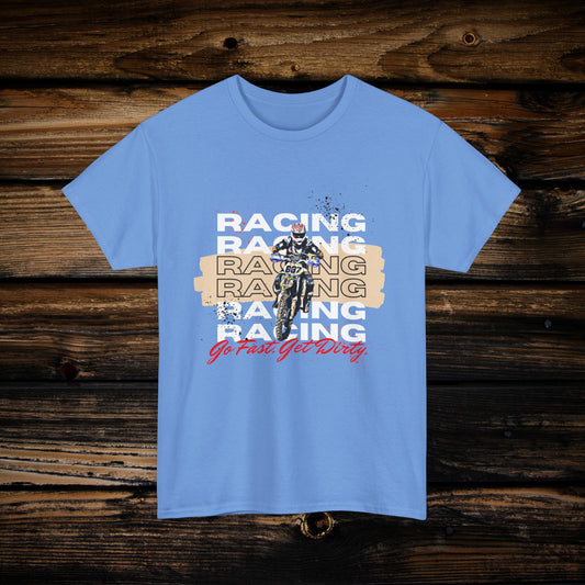 Mens Racing Shirt | Man on KTM 300 Dirt bike and the words RACING and Go Fast Get Dirty | HEAVY Cotton Adult Unisex t shirt | Dirt bike shirt for men