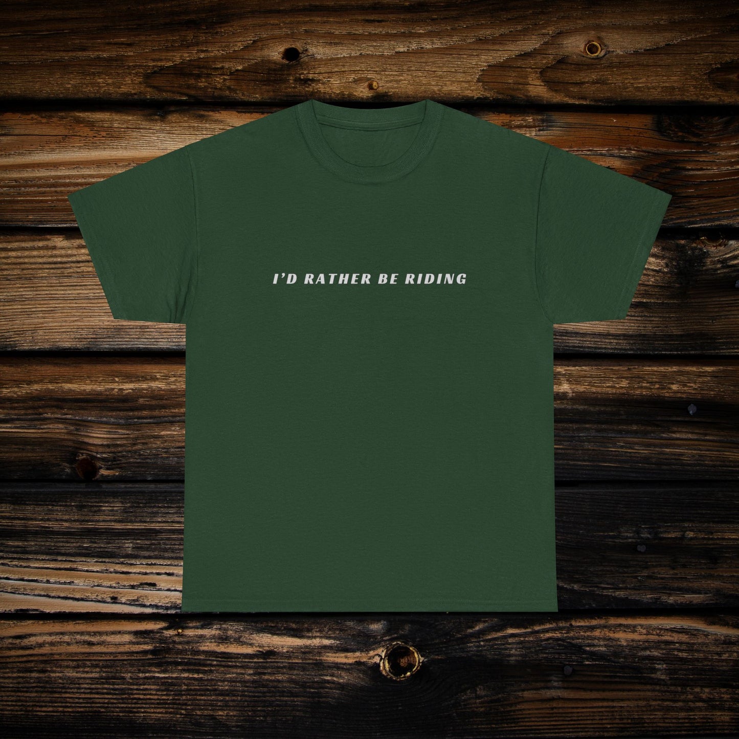 Mens Shirt | I'd Rather Be Riding Shirt | HEAVY Cotton Adult Unisex t shirt | Dirt bike shirt | Fourwheeler shirt | ATV Riding Shirt