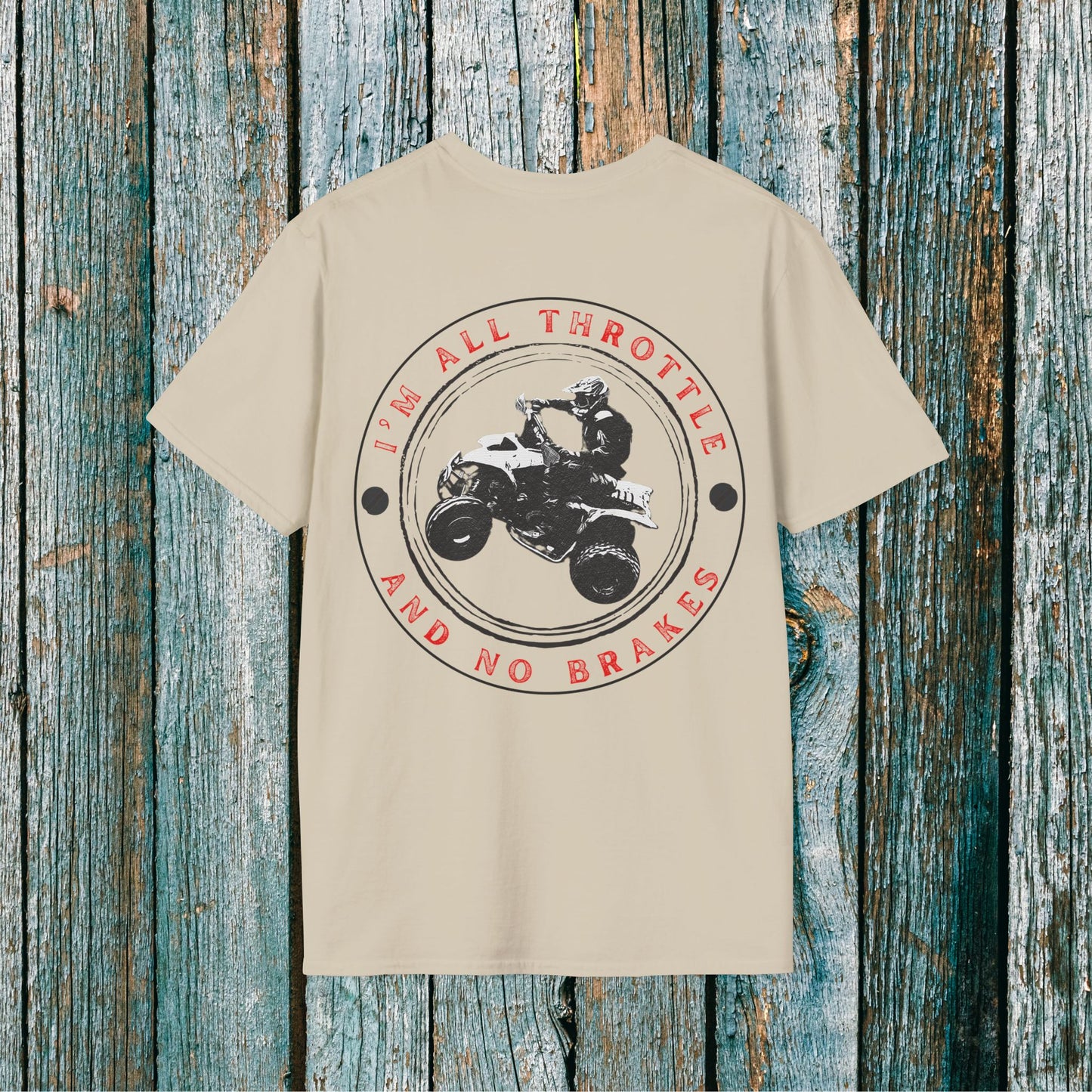 Men's 'All Throttle No Brakes' Honda 400 EX ATV T-Shirt | Four Wheeler 2-sided racing shirt