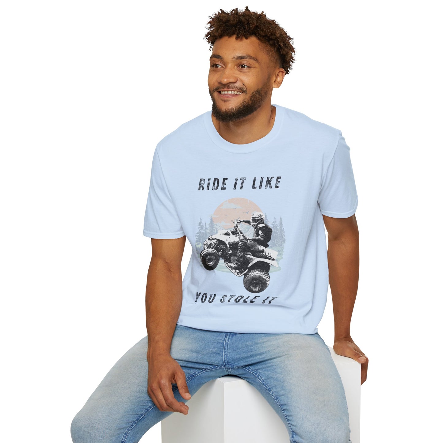 Ride It Like You Stole It ATV T-Shirt | Man on Honda 400 EX Four-Wheeler Tee