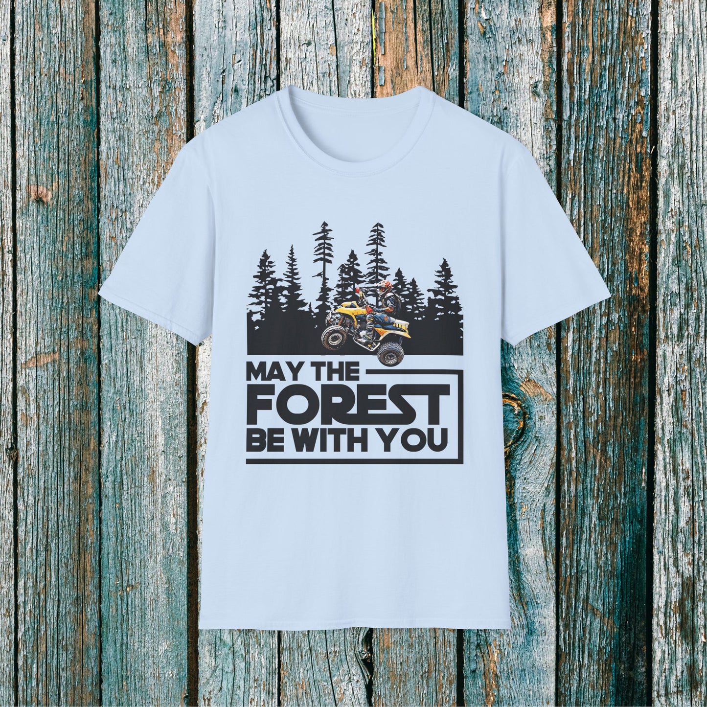 May the Forest Be With You ATV Racing T-Shirt | Honda 400 EX Funny Star Wars Humor for Men