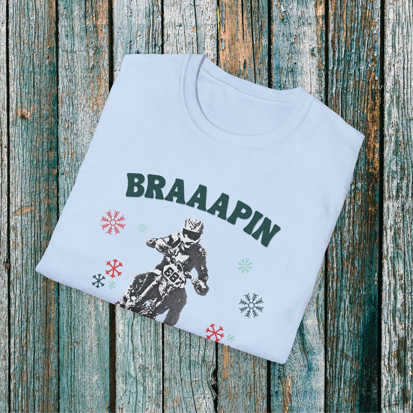 Holiday Motocross Racing Softstyle T-Shirt | Braaapin Through the Snow | Dirt Bike Ugly Sweater