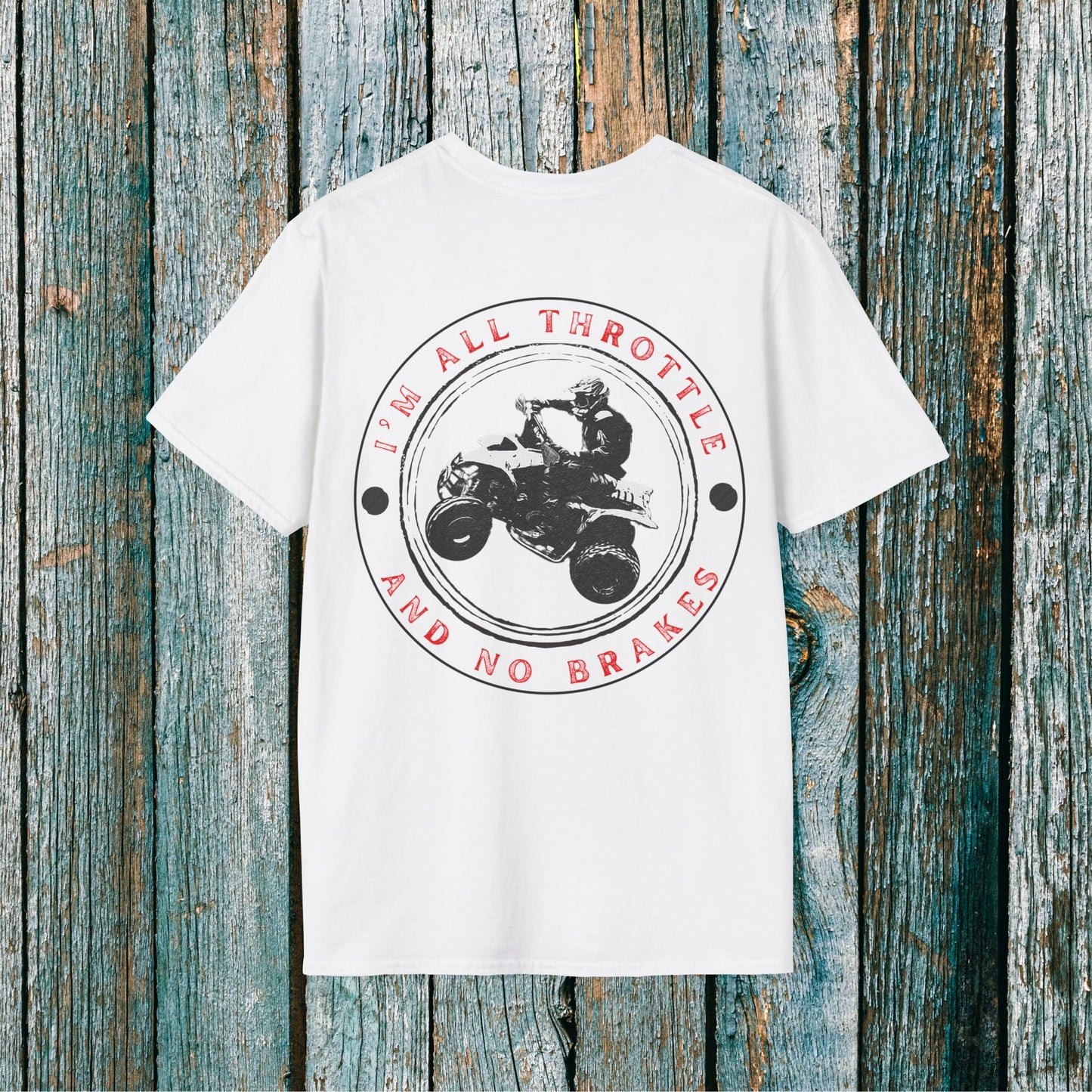 Men's 'All Throttle No Brakes' Honda 400 EX ATV T-Shirt | Four Wheeler 2-sided racing shirt