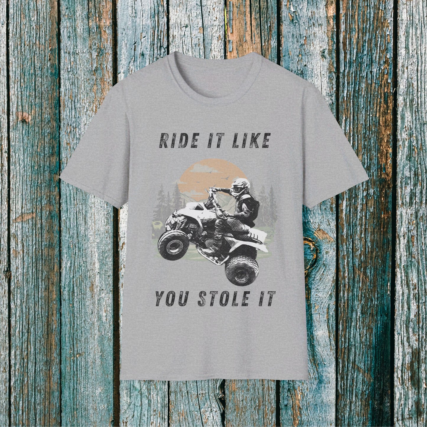 Mens Riding Shirt | Ride It Like You Stole It Man on Honda 400 EX ATV | SOFT Cotton Adult Unisex tee shirt | Four Wheeler shirt for men