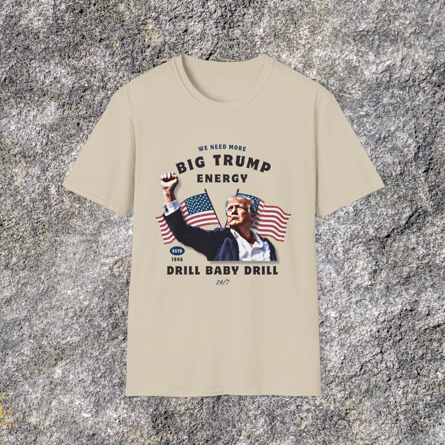 Big Trump Energy Shirt | Trumpamania | Drill Baby Drill | Soft Cotton Shirt Adult shirt Unisex Ultrasoft Cotton shirt | Trump Vance T shirt