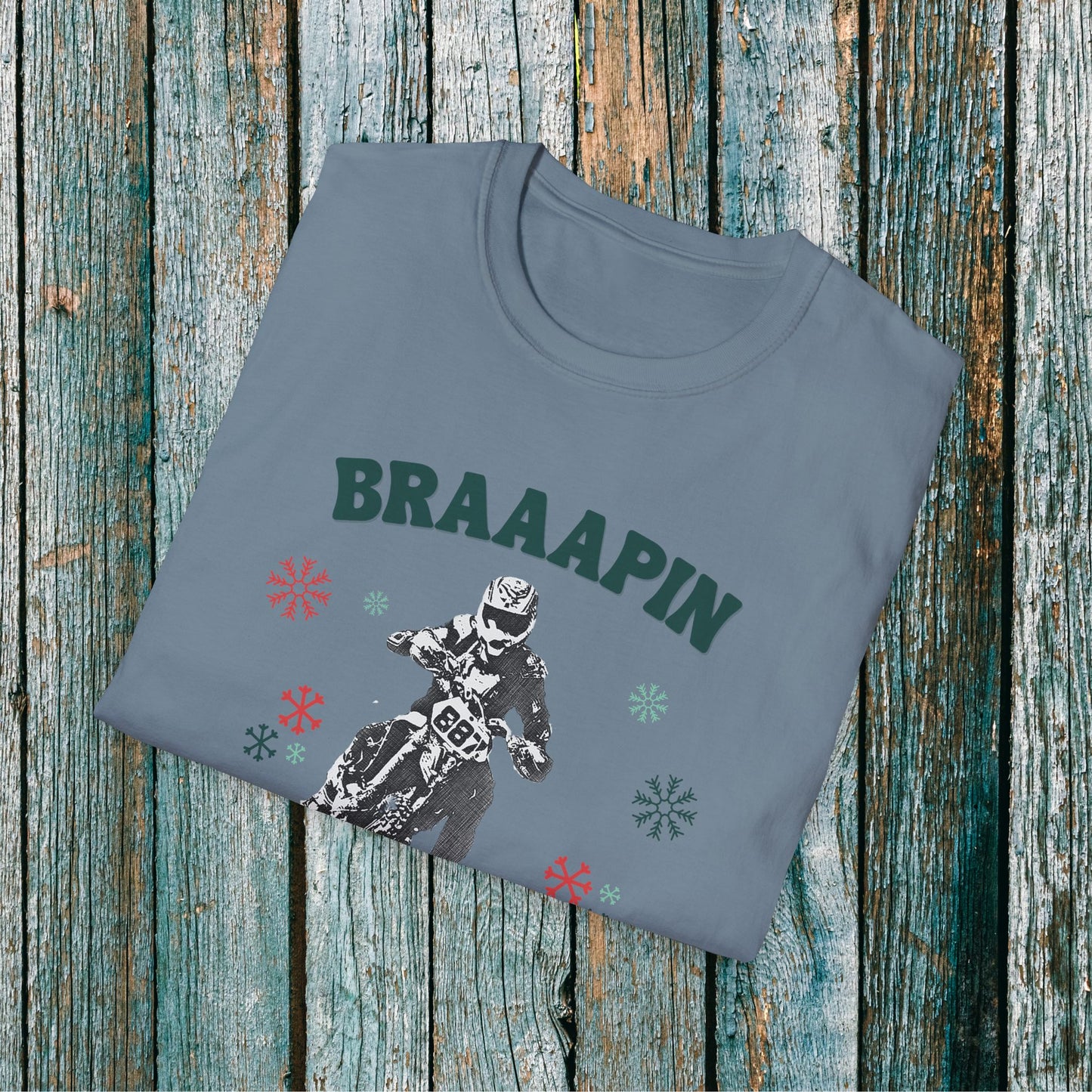 Holiday Motocross Racing Softstyle T-Shirt | Braaapin Through the Snow | Dirt Bike Ugly Sweater