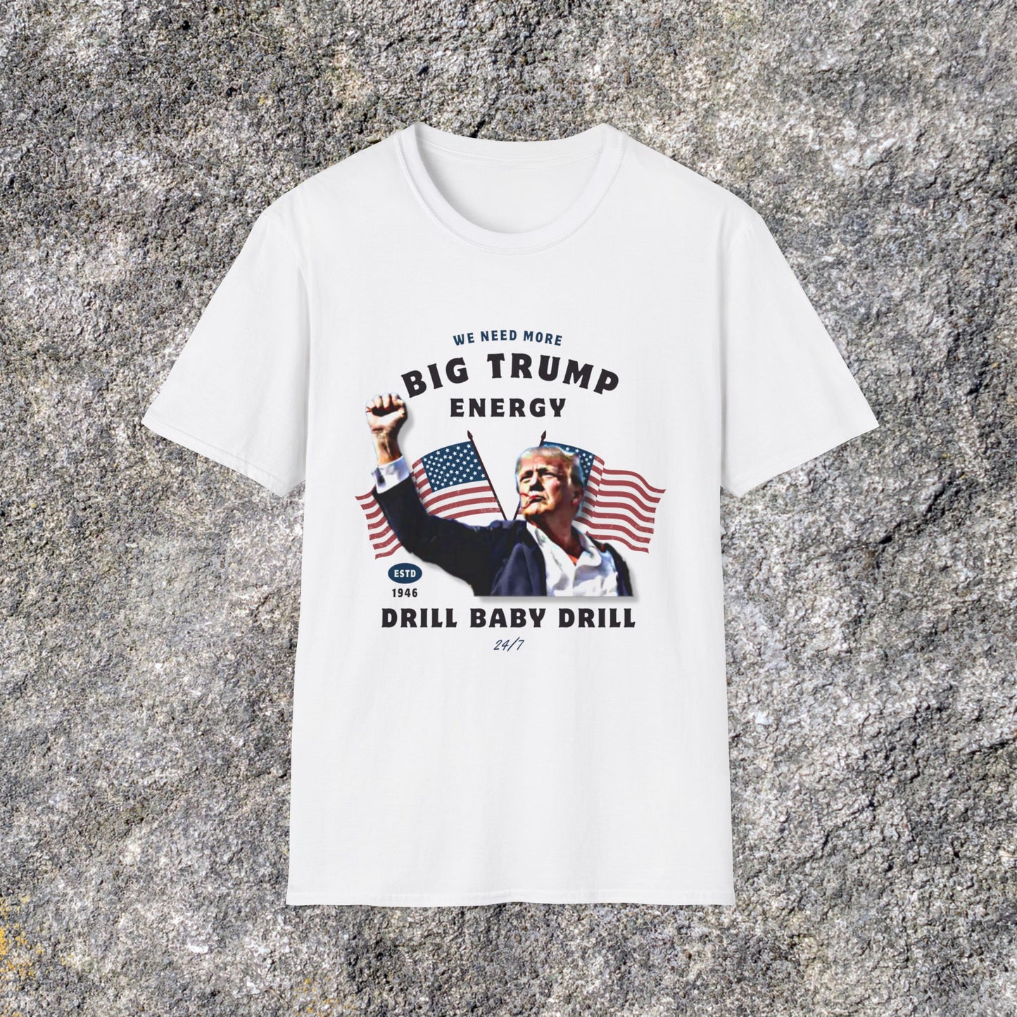 Big Trump Energy Shirt | Trumpamania | Drill Baby Drill | Soft Cotton Shirt Adult shirt Unisex Ultrasoft Cotton shirt | Trump Vance T shirt