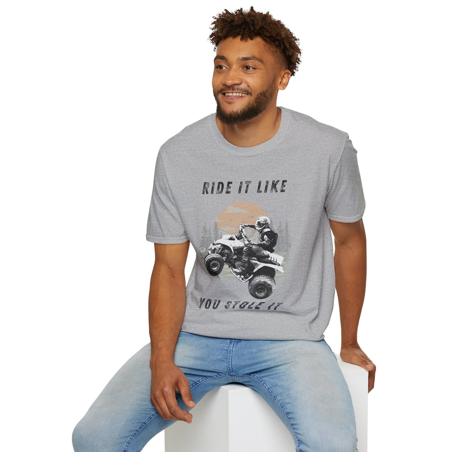 Ride It Like You Stole It ATV T-Shirt | Man on Honda 400 EX Four-Wheeler Tee